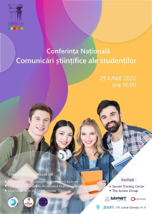 Conferința Națională Comunicări științifice ale studenților 29 iunie 2022, ora 16:00, online ZOOM