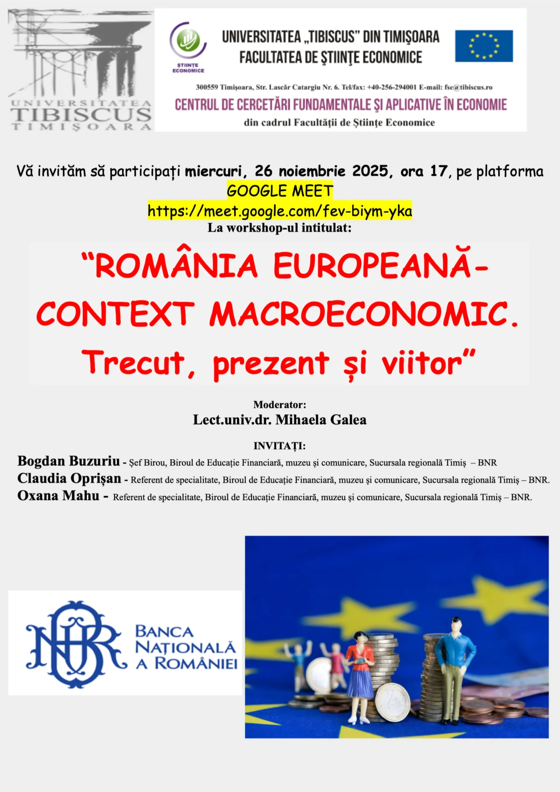 Workshop Studențesc – „România europeană – context macroeconomic. Trecut, prezent și viitor”